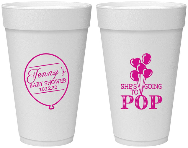 Personalized Baby Shower 20 oz Foam Cups - Shes Going To Pop | 90160