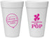 Personalized Baby Shower 20 oz Foam Cups - Shes Going To Pop | 90160