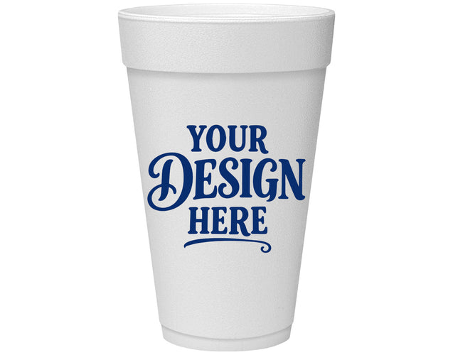 20 oz Foam Cups - Design Your Own