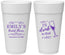 Personalized Bridal Shower 24 oz Foam Cups - I'll Drink To The That | 100006