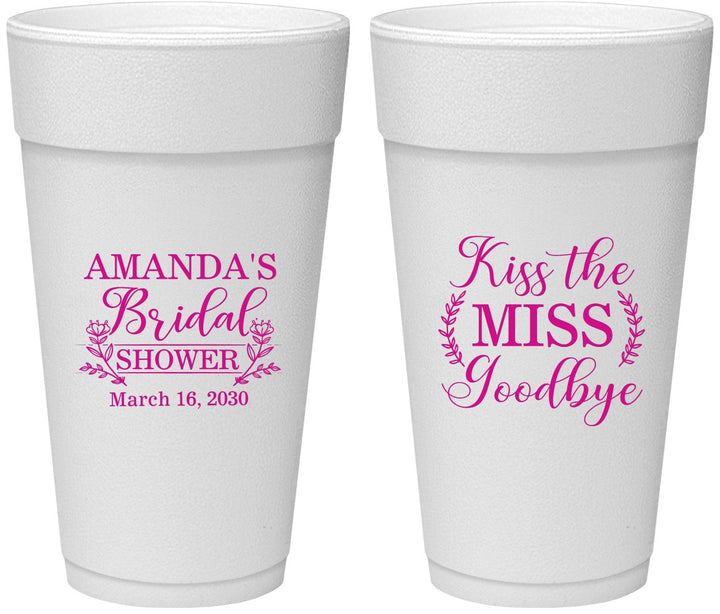 Personalized Bridal Shower 24 oz Foam Cups - Kiss The Miss Goodbye | 100017