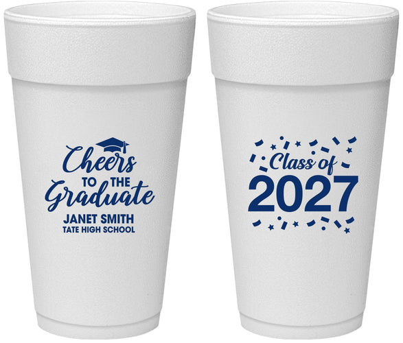 Personalized Graduation 24 oz Foam Cups - Class Of 2027 Cheers Graduate | 130021