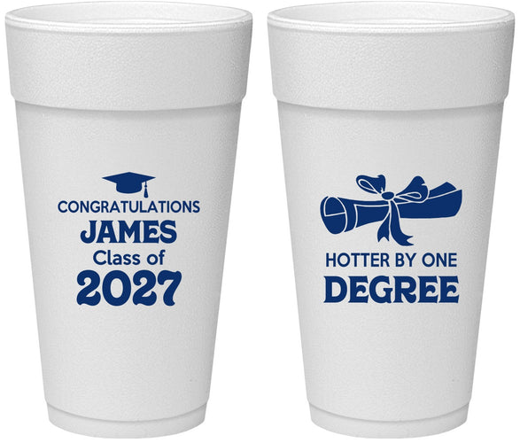 Personalized Graduation 24 oz Foam Cups - Class Of 2027 Hotter Degree | 130022
