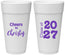 Personalized Graduation 24 oz Foam Cups - Class Of 2027 Cheers | 130037