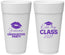 Personalized Graduation 24 oz Foam Cups - Class Of 2027 Kiss My Class | 130041