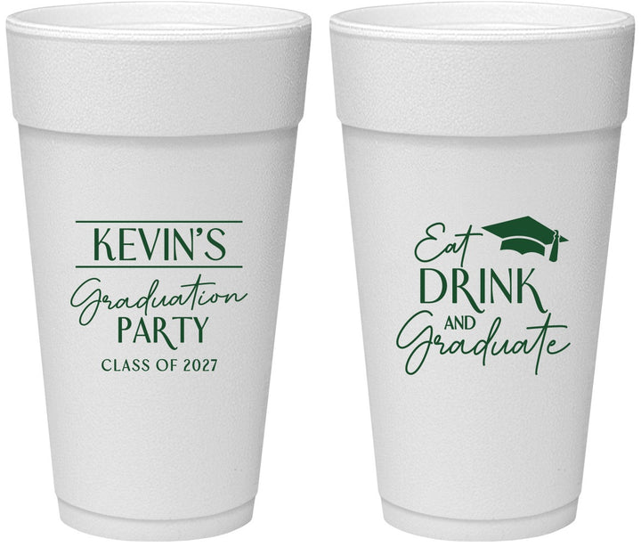 Personalized Graduation 24 oz Foam Cups - Class Of 2027 Eat Drink Graduate | 130043