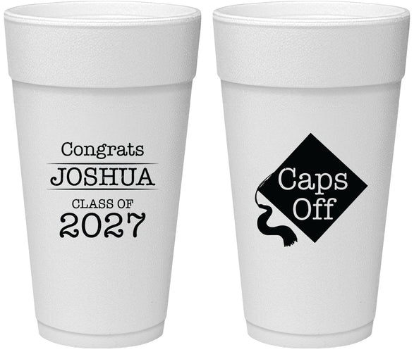 Personalized Graduation 24 oz Foam Cups - Class Of 2027 Caps Off | 130045