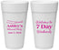 Personalized Retirement 24 oz Foam Cups - 7 Day Weekends | 150004