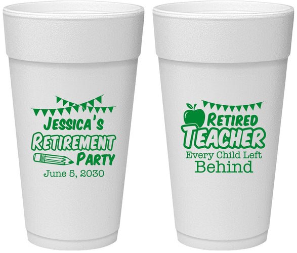 Personalized Retirement 24 oz Foam Cups - Teacher | 150021