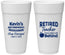 Personalized Retirement 24 oz Foam Cups - Teacher | 150022