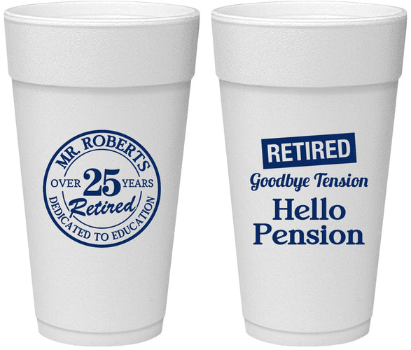 Personalized Retirement 24 oz Foam Cups - Teacher | 150024