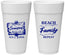 Personalized Family Reunion 24 oz Foam Cups - Beach Family Repeat | 160013