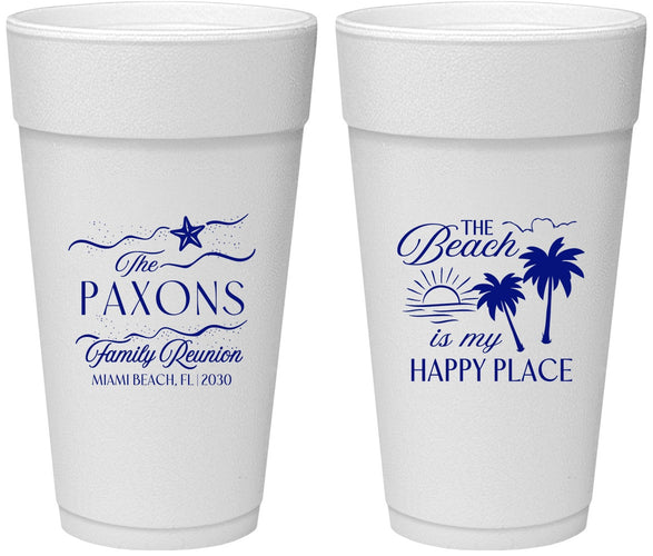 Personalized Family Reunion 24 oz Foam Cups - Beach Is My Happy Place | 160016
