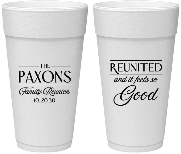 Personalized Family Reunion 24 oz Foam Cups - Reunited Feels So Good | 160052