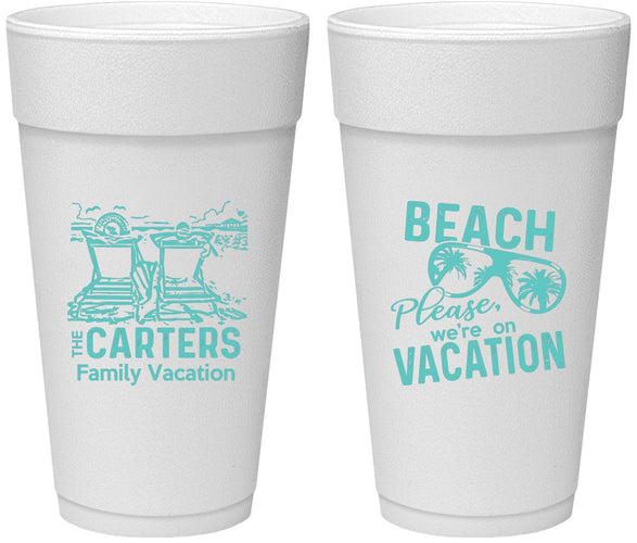 Personalized Family Vacation 24 oz Foam Cups - Relax We Are On Vacation | 180006