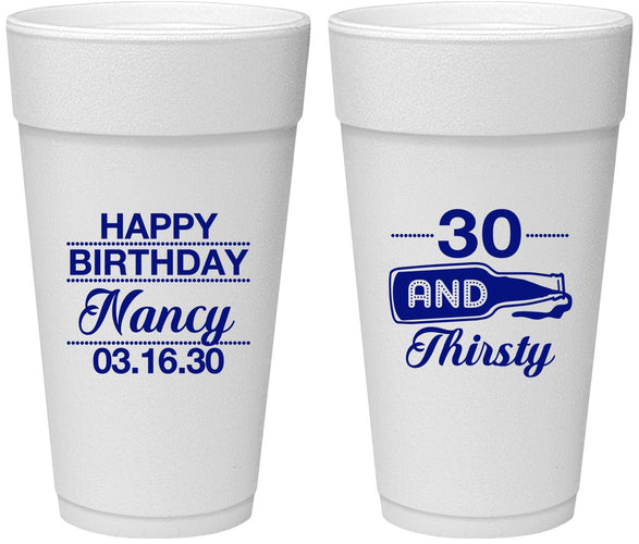 Personalized Birthday 24 oz Foam Cups - 30 And Thirsty | 20014