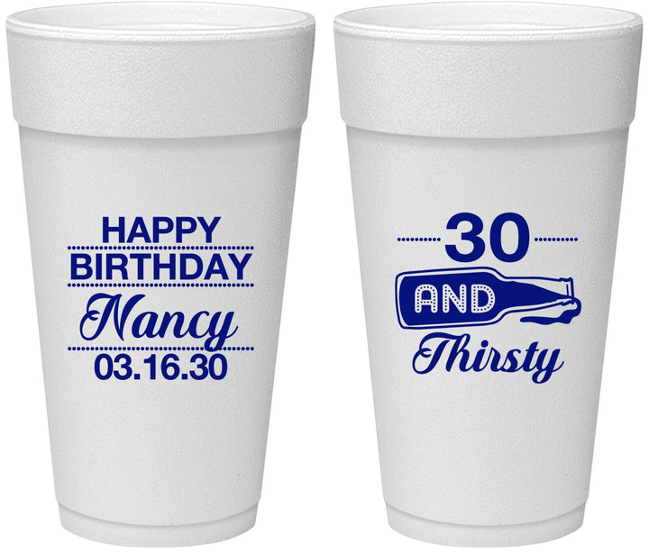 Personalized Birthday 24 oz Foam Cups - 30 And Thirsty | 20014