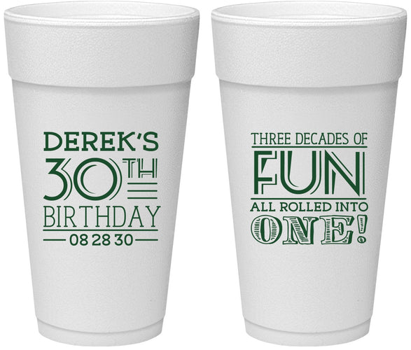 Personalized Birthday 24 oz Foam Cups - 30th Three Decades Of Fun | 20020