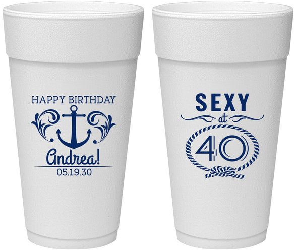 Personalized Birthday 24 oz Foam Cups - Sexy At 40 | 20027