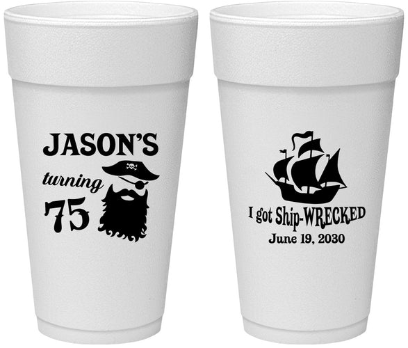 Personalized Birthday 24 oz Foam Cups - 75th Shipwrecked | 20029