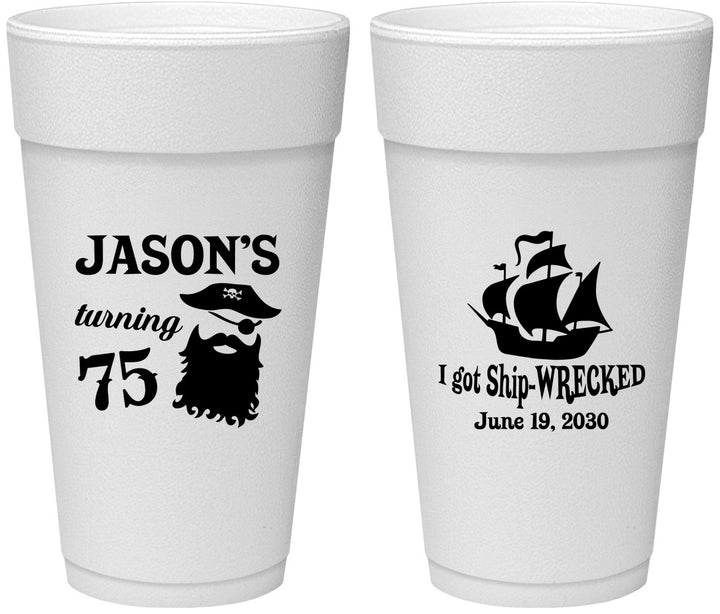 Personalized Birthday 24 oz Foam Cups - 75th Shipwrecked | 20029