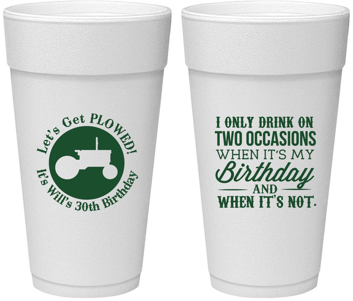 Personalized Birthday 24 oz Foam Cups - 30th Lets Get Plowed | 20039