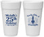 Personalized Birthday 24 oz Foam Cups - 25th Pineapple | 20043
