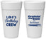 Personalized Birthday 24 oz Foam Cups - Crusin Boozin | 20073