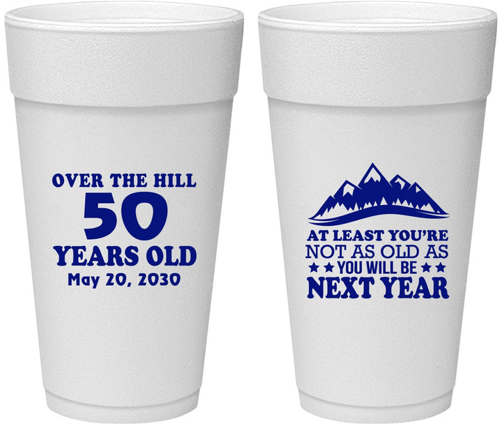 Personalized Birthday 24 oz Foam Cups - 50th Over The Hill | 20124