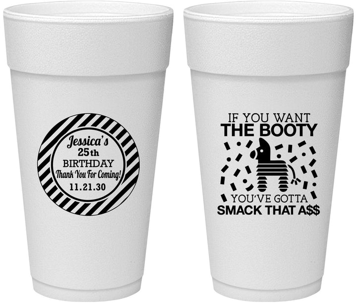 Personalized Birthday 24 oz Foam Cups - 25th Smack Ass | 20138