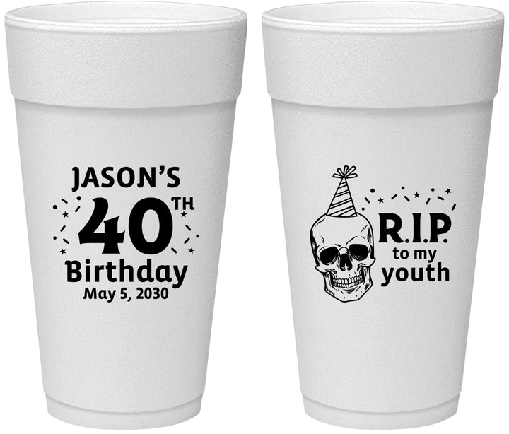 Personalized Birthday 24 oz Foam Cups - 40th Rip Youth | 20141
