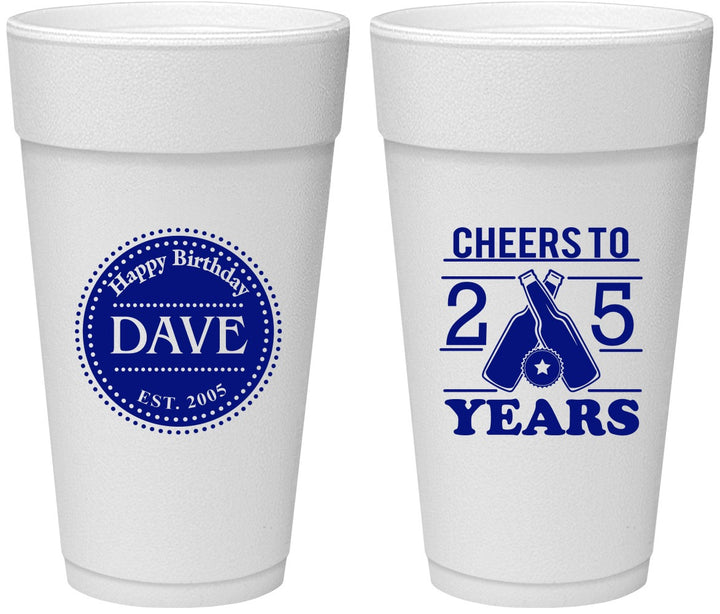 Personalized Birthday 24 oz Foam Cups - Cheers To 25 Years | 20164