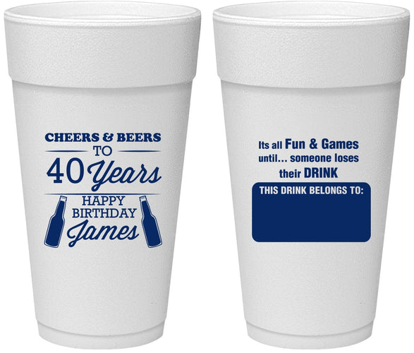Personalized Birthday 24 oz Foam Cups - Cheers Beers To 40 Years | 20165