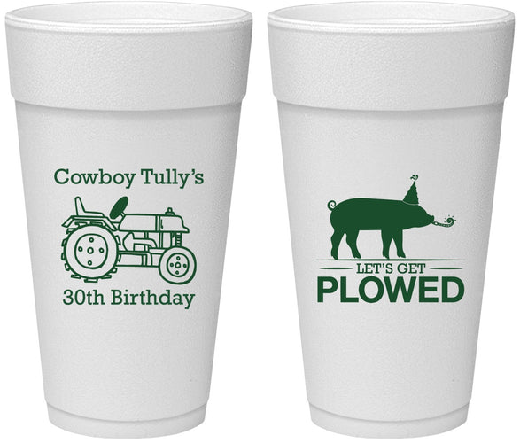 Personalized Birthday 24 oz Foam Cups - 30th Get Plowed | 20166