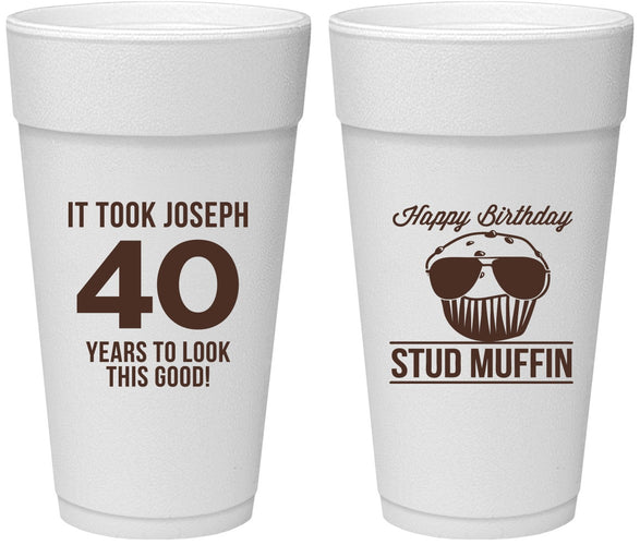Personalized Birthday 24 oz Foam Cups - 40th Stud Muffin | 20183