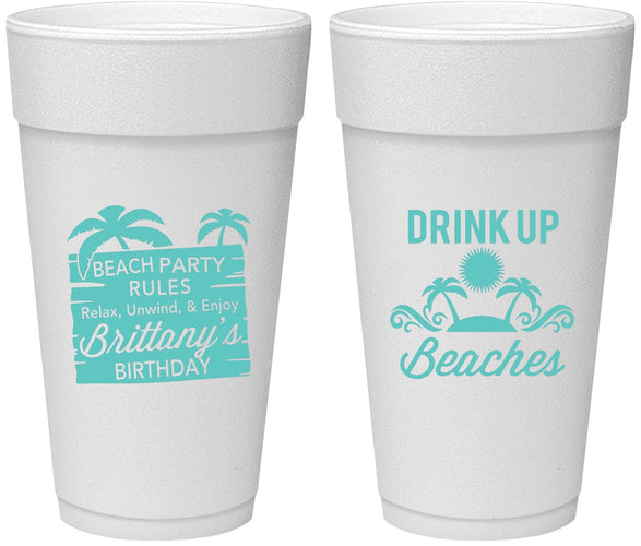 Personalized Birthday 24 oz Foam Cups - Drink Up Beaches | 20206