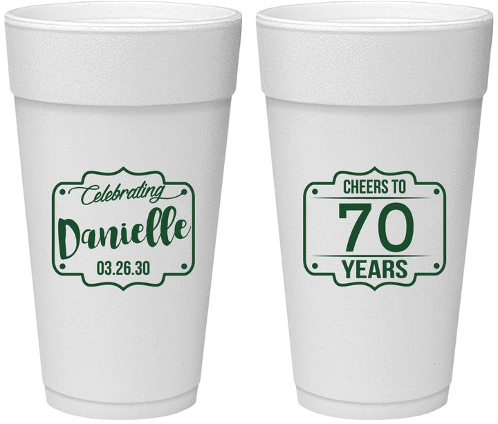 Personalized Birthday 24 oz Foam Cups - Cheers To 70 Years | 20227