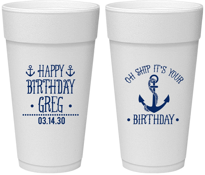 Personalized Birthday 24 oz Foam Cups - Oh Ship Nautical | 20238