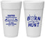 Personalized Easter 24 oz Foam Cups - Born To Hunt | 210001