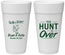 Personalized Wedding 24 oz Foam Cups - The Hunt Is Over | 216