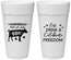 Personalized 4th Of July 24 oz Foam Cups - Eat Drink Freedom | 220000