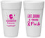 Personalized Awareness 24 oz Foam Cups - Eat Drink Think Pink | 230009