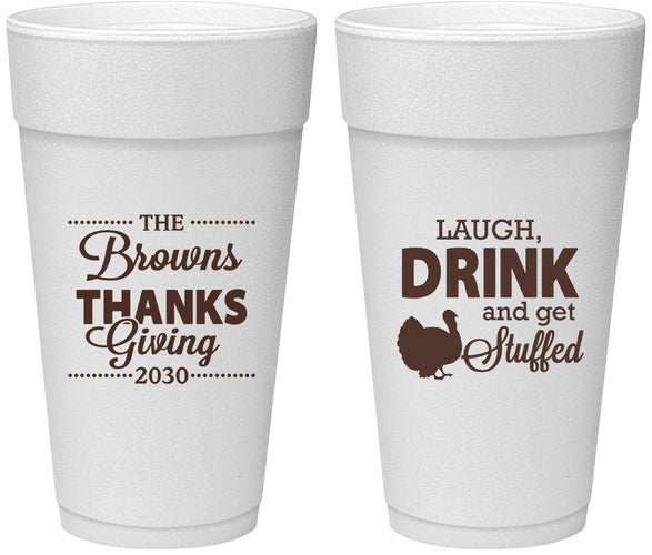 Personalized Thanksgiving 24 oz Foam Cups - Laugh Drink Stuffed | 260007