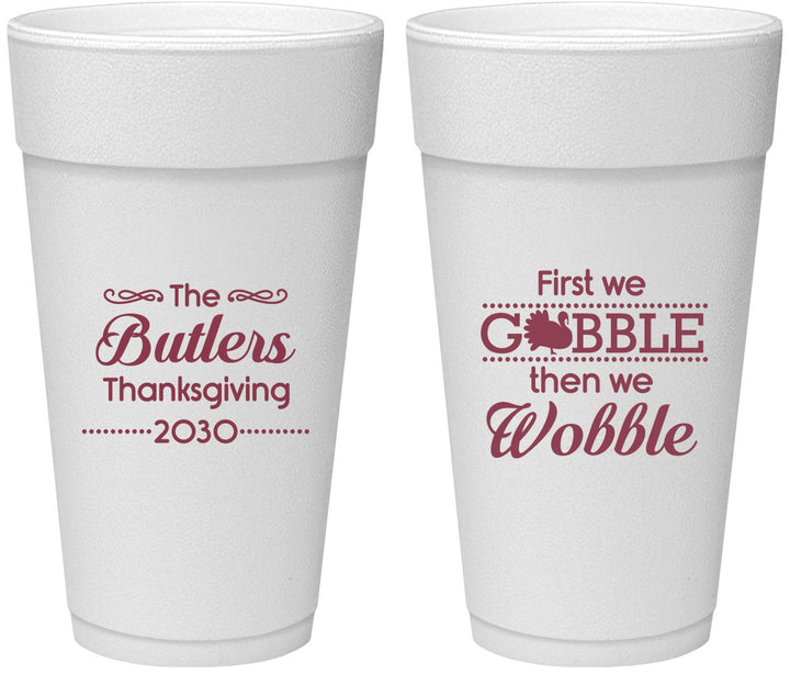 Personalized Thanksgiving 24 oz Foam Cups - Gobble Til You Wobble | 260013