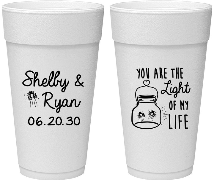 Personalized Wedding 24 oz Foam Cups - You Are The Light Of My Life | 262