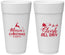Personalized Christmas 24 oz Foam Cups - Sleigh All Day | 280030
