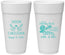 Personalized Wedding 24 oz Foam Cups - Sandy Feet Salty Kisses | 291