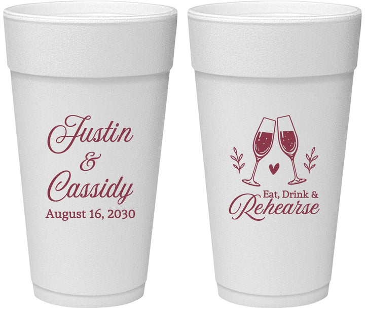 Personalized Rehearsal Dinner 24 oz Foam Cups - Eat Drink Rehearse | 30001