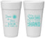 Personalized Wedding 24 oz Foam Cups - Sun Sand Drink In My Hand | 319