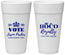 Personalized Homecoming 24 oz Foam Cups - Hoco King Vote | 330021